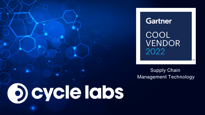 Cycle Labs named a Gartner Cool Vendor 2022 in Supply Chain Management Technology banner